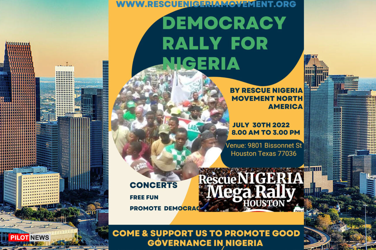 https://www.westafricanpilotnews.com/wp-content/uploads/2022/07/Rally-Nigeria-democracy-rally-in-houston-image-1280x853.jpg
